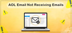 Solutions to Fix AOL Email Not Receiving Emails