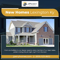 Why are New Construction Homes Lexington, KY Ideal for First-Tim
