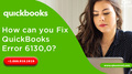 How can you Fix QuickBooks Error 6130,0? - QBS Solved