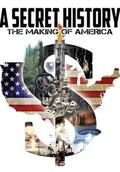 Secret History: Making of America (2014)